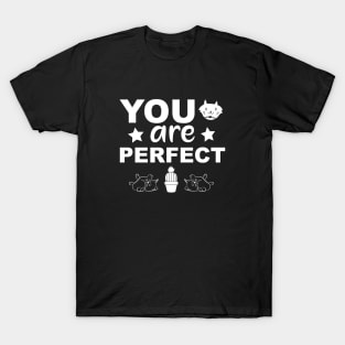 You are Perfect Cats Lover lady funny cats gift T-Shirt